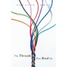 The Threads That Bind Us