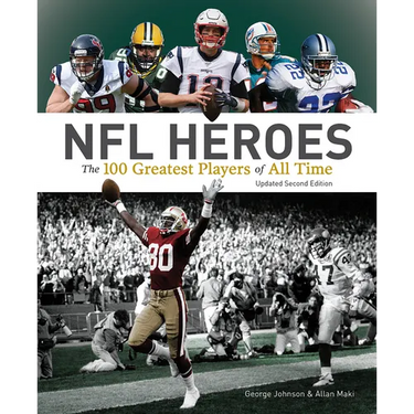 NFL Heroes: The 100 Greatest Players of All Time