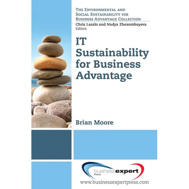 IT Sustainability for Business Advantage