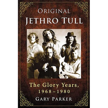 Original Jethro Tull: The Glory Years, 1968-1980