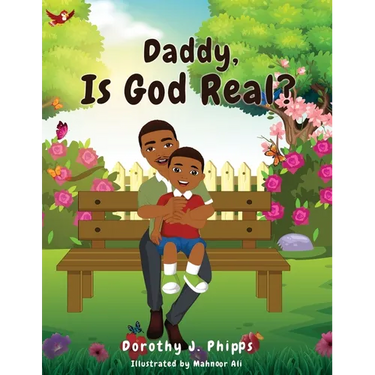 Daddy, Is God Real?