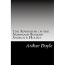 The Adventure of the Norwood Builder Sherlock Holmes: (Arthur Conan Doyle Classics Collection)