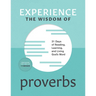 Experience the Wisdom of Proverbs: 31 Days of Reading, Learning, and Living God's Word
