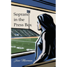Soprano in the Press Box