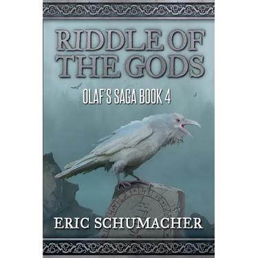 Ridde of the Gods: Olaf's Saga Book 4