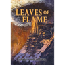 Leaves of Flame