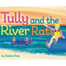 Tully and the River Rats