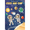 The Adventures of Coco and Chip: Space Voyage
