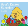 Spot's Easter Surprise