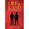 Life or Land: A McCargar Story