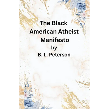 The American Black Atheist Manifesto
