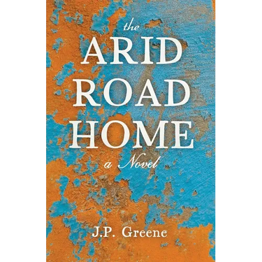 The Arid Road Home
