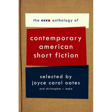 The Ecco Anthology of Contemporary American Short Fiction