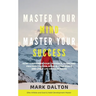 Master Your Mind - Master Your Success: How To Empower Your Thoughts, Overcome Procrastination, Achieve Your Goals And Live A Life On Your Terms