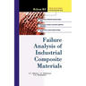 Failure Analysis of Industrial Composite Materials