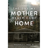 The Day My Mother Never Came Home