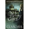 The Wrong Girl: Book 1 of the 1st Freak House Trilogy