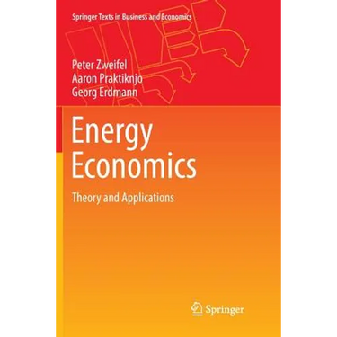 Energy Economics: Theory and Applications