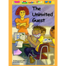 The Uninvited Guest
