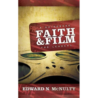 Faith and Film: A Guidebook for Leaders