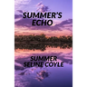 Summer's Echo: Book Four of the SOULLESS Series
