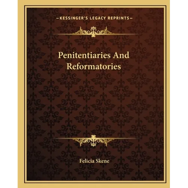 Penitentiaries And Reformatories