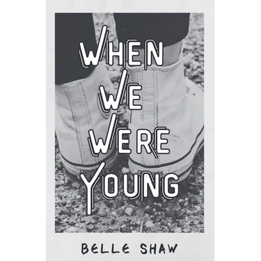 When We Were Young