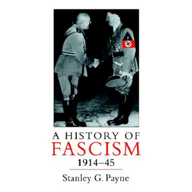 A History of Fascism, 1914-1945