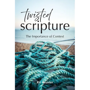 Twisted Scripture: The Importance of Context