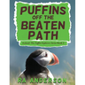Puffins Off the Beaten Path
