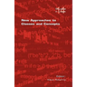 New Approaches to Classes and Concepts