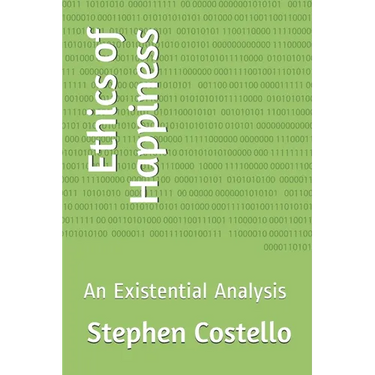 Ethics of Happiness: An Existential Analysis