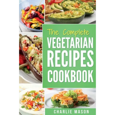 Vegetarian Cookbook: Delicious Vegan Healthy Diet Easy Recipes For Beginners Quick Easy Fresh Meal With Tasty Dishes: Kitchen Vegetarian Re
