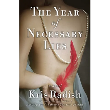 The Year of Necessary Lies