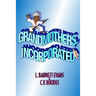 Grandmothers, Incorporated