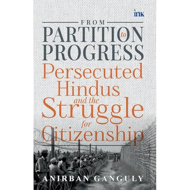 From Partition to Progress: Persecuted Hindus and the Struggle for Citizenship