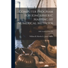 Computer Program for Ionospheric Mapping by Numerical Methods; NBS Technical Note 181