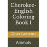 Cherokee-English Coloring Book 1: Animals