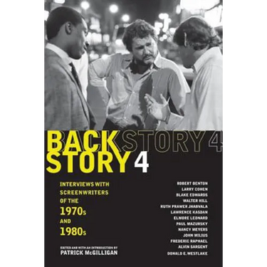 Backstory 4: Interviews with Screenwriters of the 1970s and 1980s