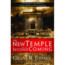 The New Temple and the Second Coming: The Prophecy That Points to Christ's Return in Your Generation