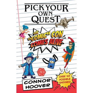 Pick Your Own Quest: The "Comic" Con Comes Alive