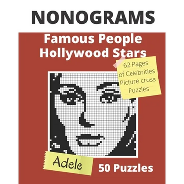 NONOGRAMS, Famous People & Hollywood Stars: Nonogram Puzzle Books, Griddlers Logic Puzzles Black and White for Adults also Known as Hanjie, or PiCross