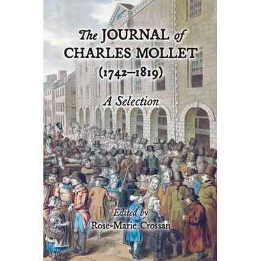 The Journal of Charles Mollet (1742-1819): A Selection