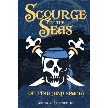 Scourge of the Seas of Time (and Space)
