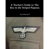 A Teacher's Guide to The Boy in the Striped Pajamas