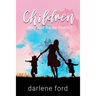 Children... Why Not Raise Them?