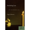 Sustaining Loss: Art and Mournful Life