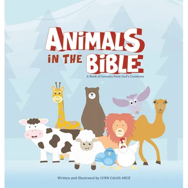Animals in the Bible: A Book of Lessons from God's Creations