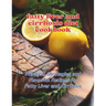 Fatty Liver and Cirrhosis Diet Cookbook: Practical Strategies and Flavorful Recipes for Fatty Liver and Cirrhosis