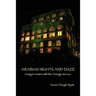 Arabian Nights and Daze: Living in Yemen with the Foreign Service